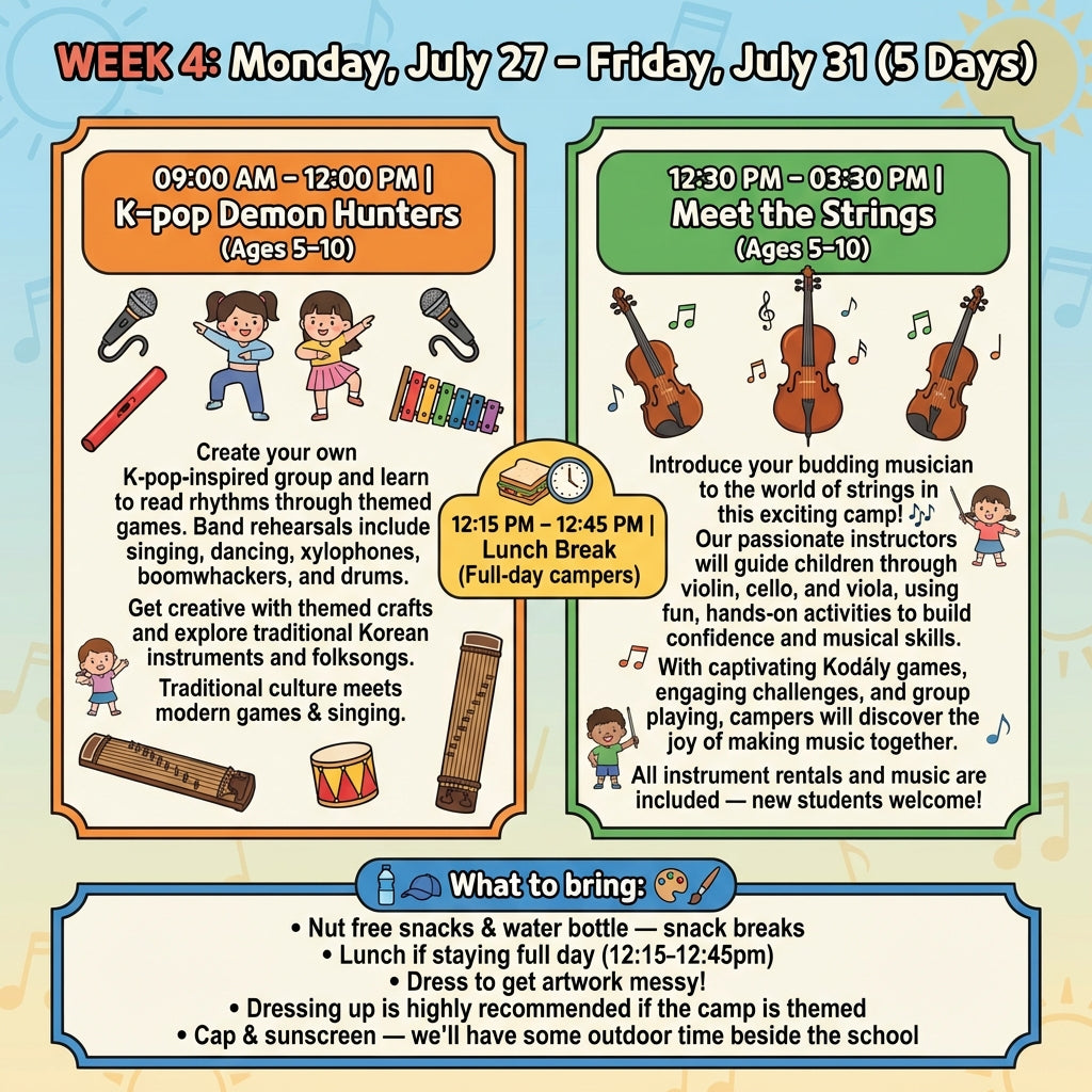 Week 4: K-pop Demon Hunters + Meet the Strings - Mon Jul 27th - Jul 31st