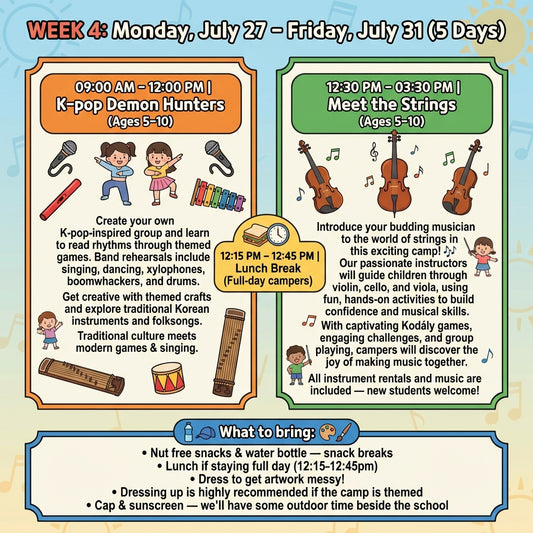 Week 4: K-pop Demon Hunters + Meet the Strings - Mon Jul 27th - Jul 31st