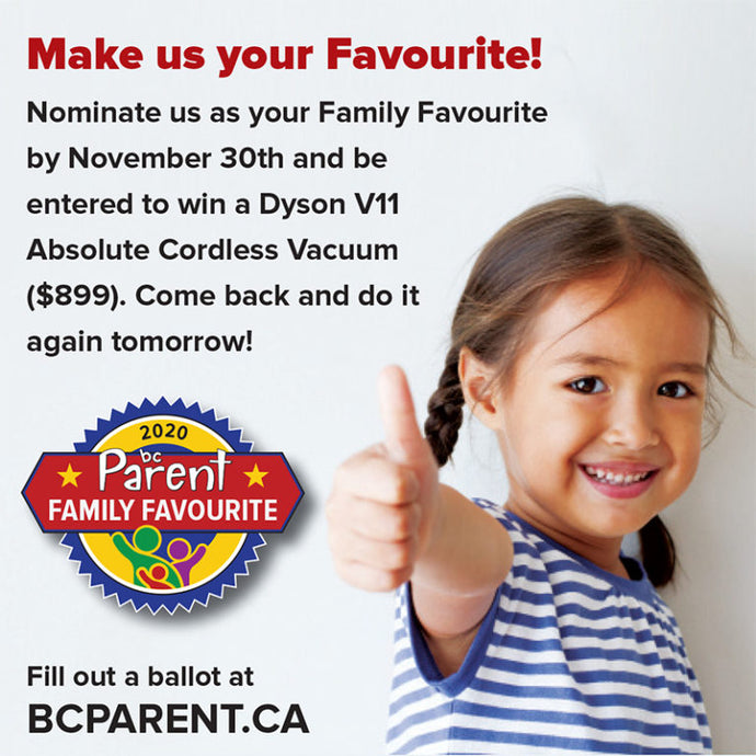 Vote us your BC PARENT Family favourite!