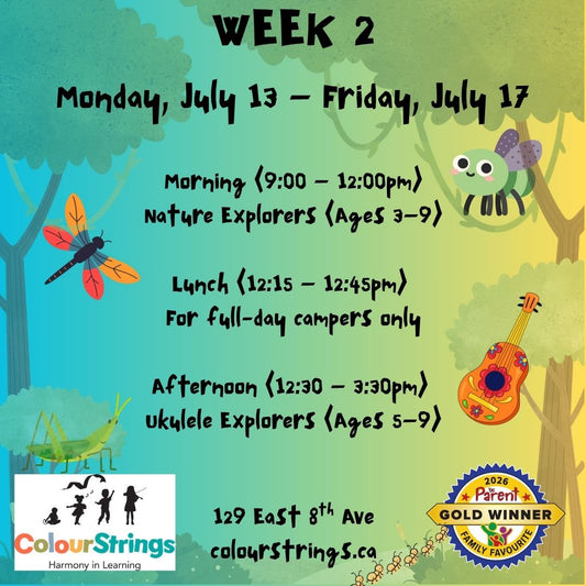 Week 2: Nature Explorers +  Ukulele Explorers  - Mon Jul 13th - Jul 17th