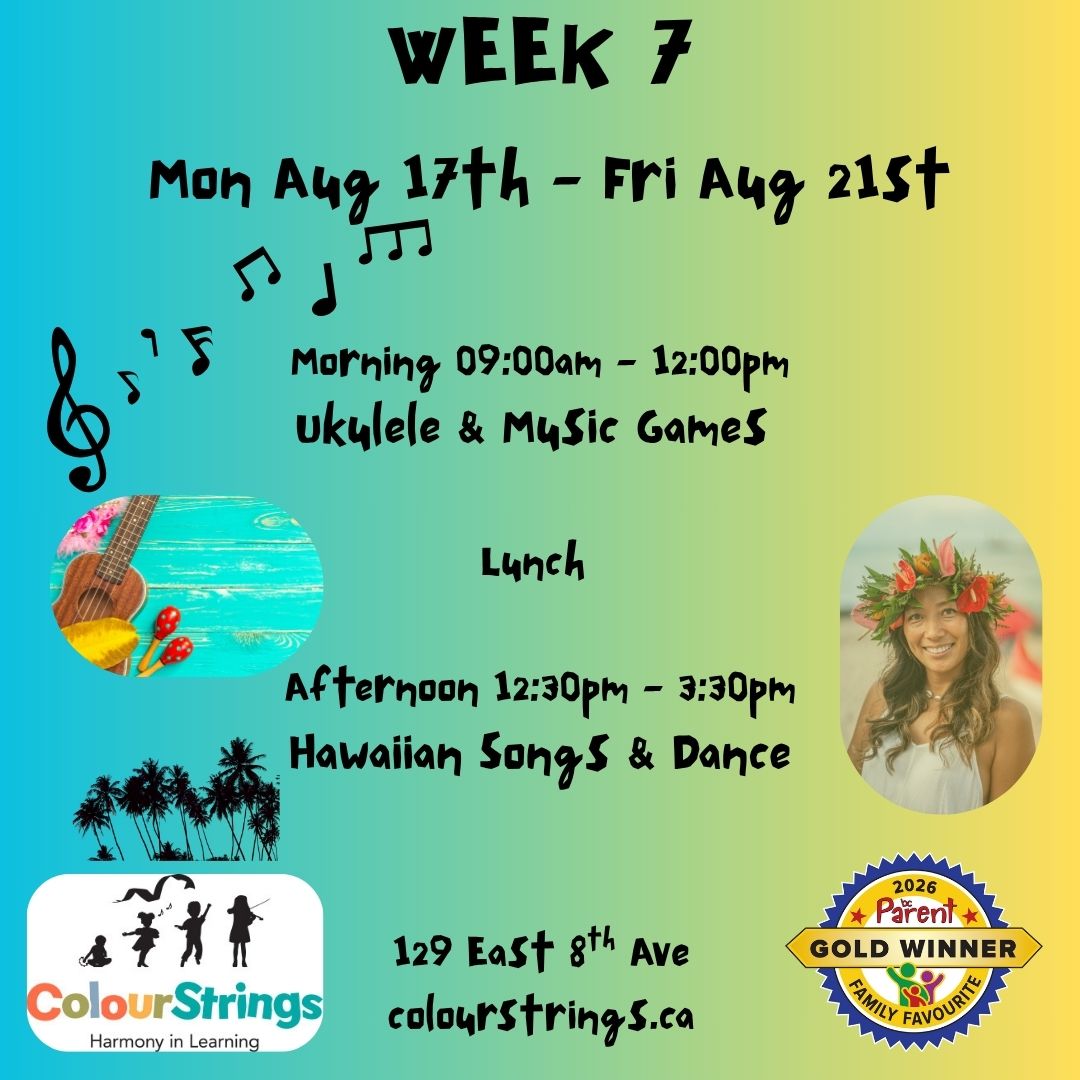 Week 7:  w/ Laura  Ukulele + Hawaiian Songs, Art, Dance & piano - Mon Aug 17th – Fri Aug 21st